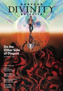 Spring/Summer 2019 issue, featuring "On the Other Side of Disgust" by Robert A. Orsi