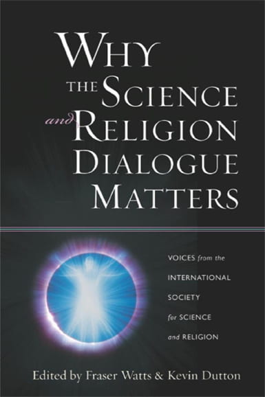 Why the Science and Religion Dialogue Matters book cover