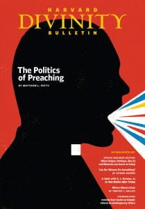 Autumn/Winter 2017 issue, featuring "The Politics of Preaching" by Matthew L. Potts